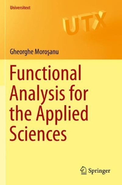 Functional Analysis for the Applied Sciences by Gheorghe Morosanu 9783030271527