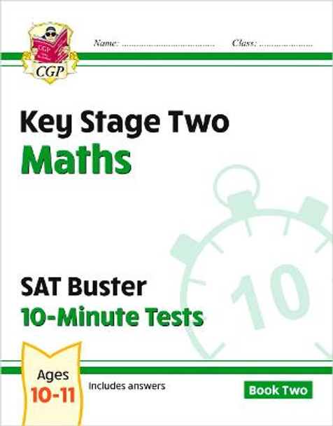 New KS2 Maths SAT Buster 10-Minute Tests - Book 2 (for the 2020 tests) by CGP Books