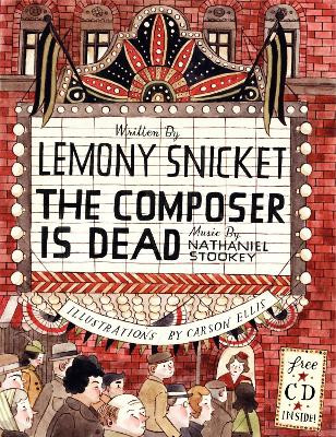 The Composer Is Dead by Lemony Snicket 9780061236273
