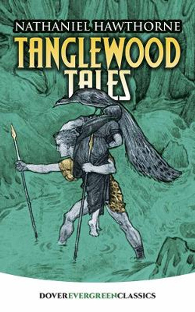 Tanglewood Tales by Nathaniel Hawthorne 9780486815671