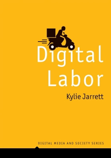 Digital Labor by Kylie Jarrett 9781509545193