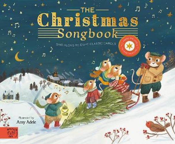 The Christmas Songbook: Sing Along With Eight Classic Carols by Amy Adele 9781915569035