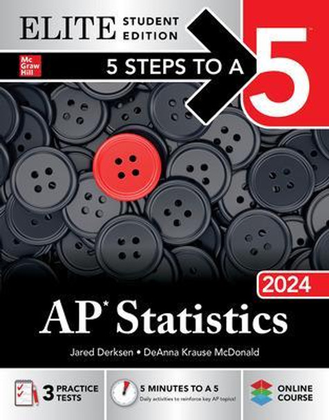 5 Steps to a 5: AP Statistics 2024 Elite Student Edition by Jared Derksen 9781265263539