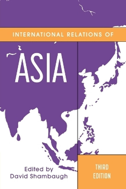 International Relations of Asia by David Shambaugh 9781538162859