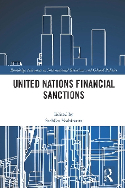 United Nations Financial Sanctions by Sachiko Yoshimura 9780367644161