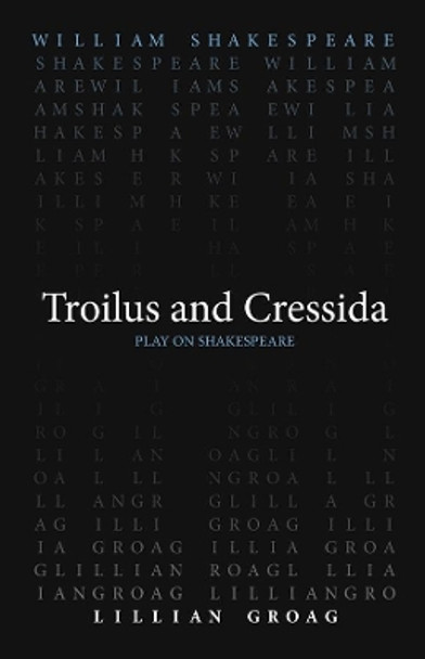 Troilus and Cressida by William Shakespeare 9780866987776