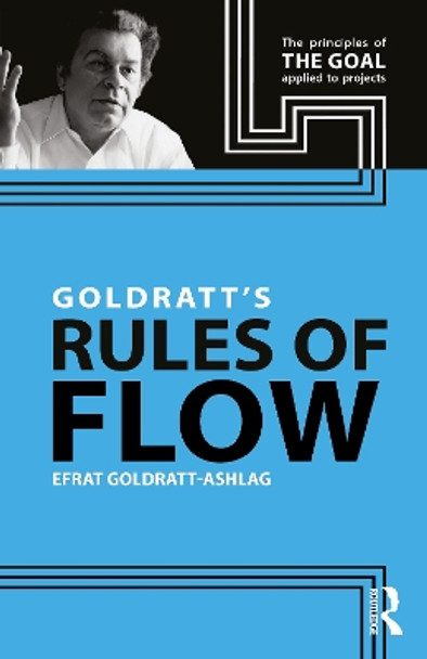 Goldratt's Rules of Flow by Efrat Goldratt-Ashlag 9781032578729