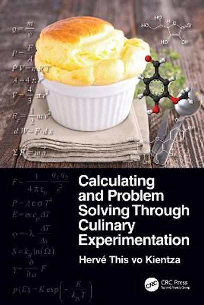 Calculating and Problem Solving Through Culinary Experimentation by Herve This vo Kientza 9781032287140