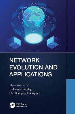 Network Evolution and Applications by Ciro Rodriguez 9781032299563