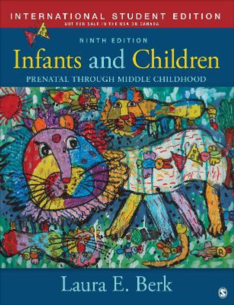 Infants and Children - International Student Edition: Prenatal Through Middle Childhood by Laura E. Berk 9781071897072