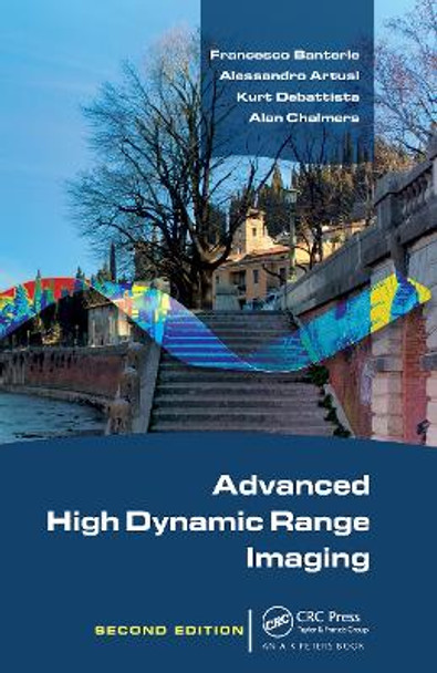 Advanced High Dynamic Range Imaging by Francesco Banterle 9781032242736