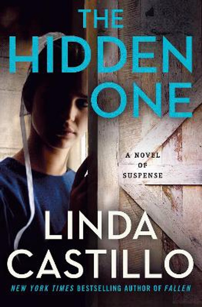 The Hidden One: A Novel of Suspense by Linda Castillo 9781250862433
