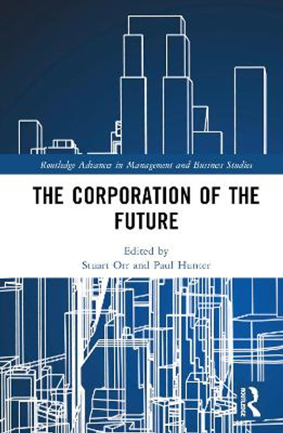 The Corporation of the Future by Stuart Orr 9781032025087