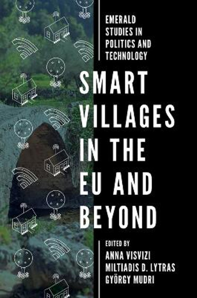 Smart Villages in the EU and Beyond by Anna Visvizi 9781787698482