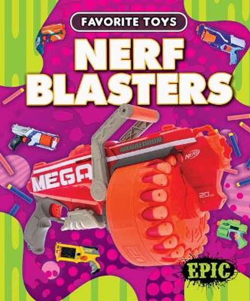 Nerf Blasters by Nathan Sommer 9781644876374