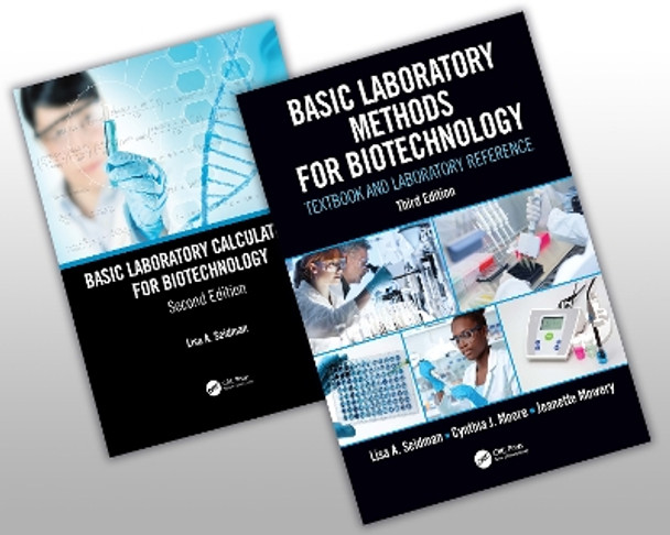 Basic Laboratory Methods for Biotechnology and Basic Laboratory Calculations for Biotechnology Bundle by Lisa Seidman 9781032366241