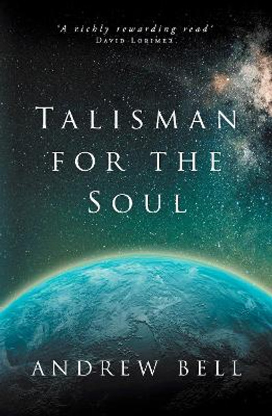 Talisman for the Soul by Andrew Bell 9781916966055