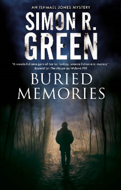 Buried Memories by Simon R. Green 9781448309177