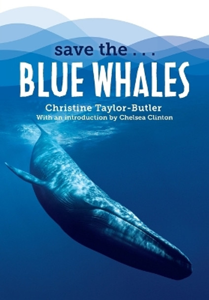 Save the...Blue Whales by Christine Taylor-Butler 9780593404157