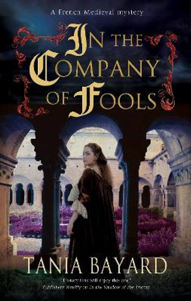 In the Company of Fools by Tania Bayard 9781448308521