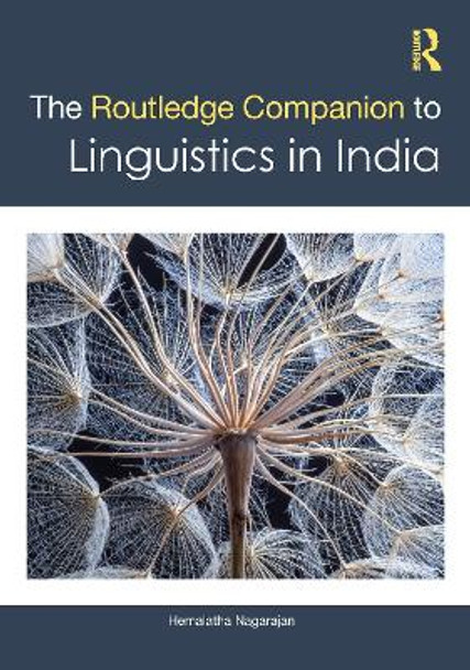 The Routledge Companion to Linguistics in India by Hemalatha Nagarajan 9780367541514