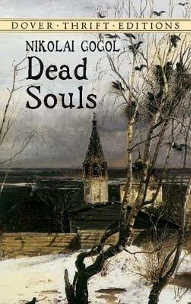 Dead Souls by Nikolai Vasilievich Gogol 9780486426822