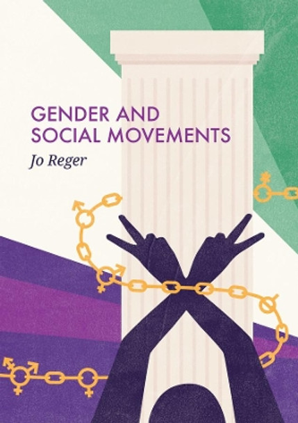 Gender and Social Movements by Jo Reger 9781509541324