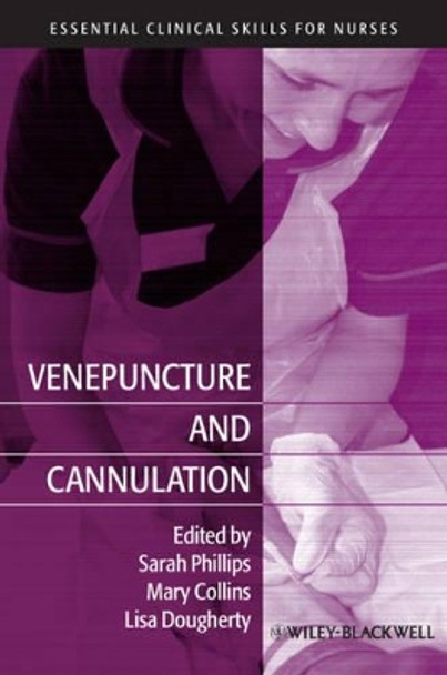 Venepuncture and Cannulation by Sara Phillips 9781405148603