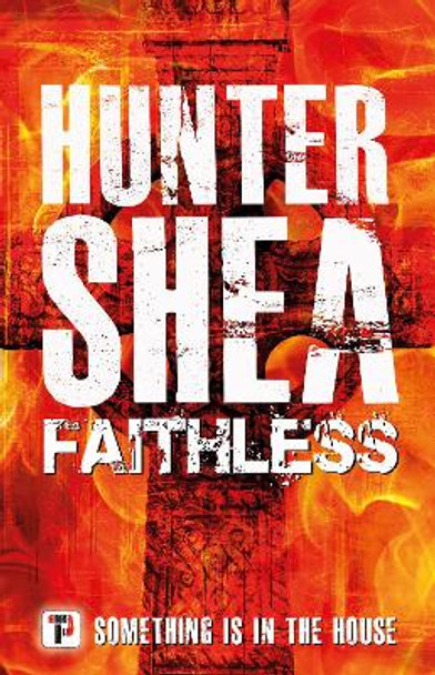 Faithless by Hunter Shea 9781787586215