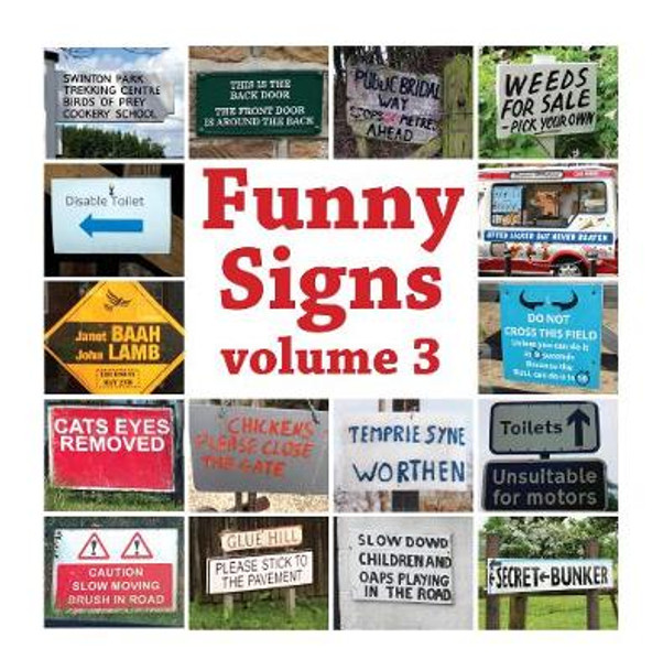 Funny Signs Volume 3 by Mark Whitley