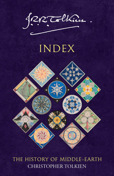 Index (The History of Middle-earth, Book 13) by Christopher Tolkien