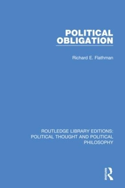 Political Obligation by Richard E. Flathman 9780367369354