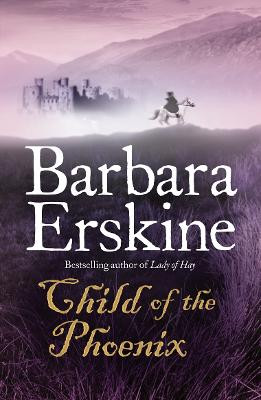 Child of the Phoenix by Barbara Erskine