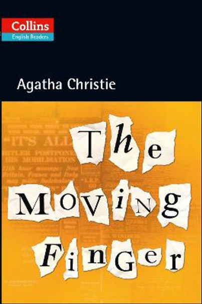 The Moving Finger: B2 (Collins Agatha Christie ELT Readers) by Agatha Christie