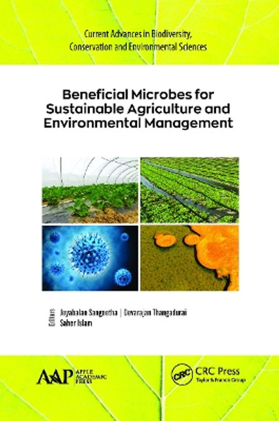 Beneficial Microbes for Sustainable Agriculture and Environmental Management by Jeyabalan Sangeetha 9781774635094