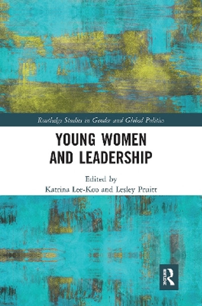 Young Women and Leadership by Katrina Lee-Koo 9781032237060