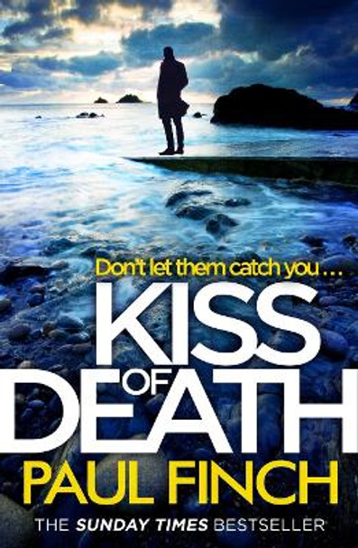 Kiss of Death (Detective Mark Heckenburg, Book 7) by Paul Finch