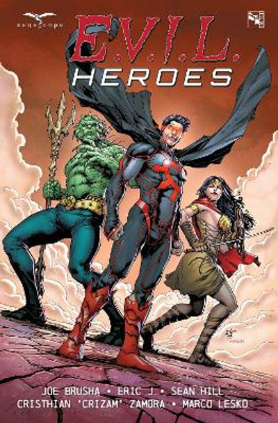 E.V.I.L. Heroes by Joe Brusha 9781942275503