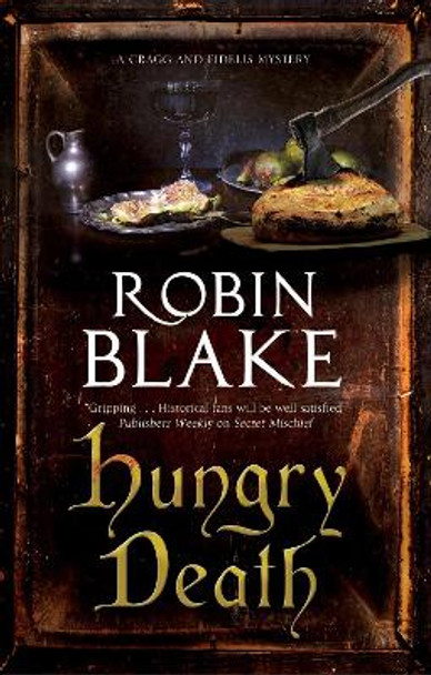 Hungry Death by Robin Blake 9780727890719