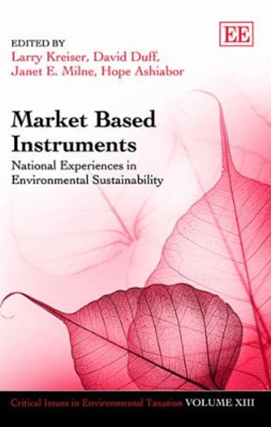 Market Based Instruments: National Experiences in Environmental Sustainability by Larry Kreiser 9781782548713