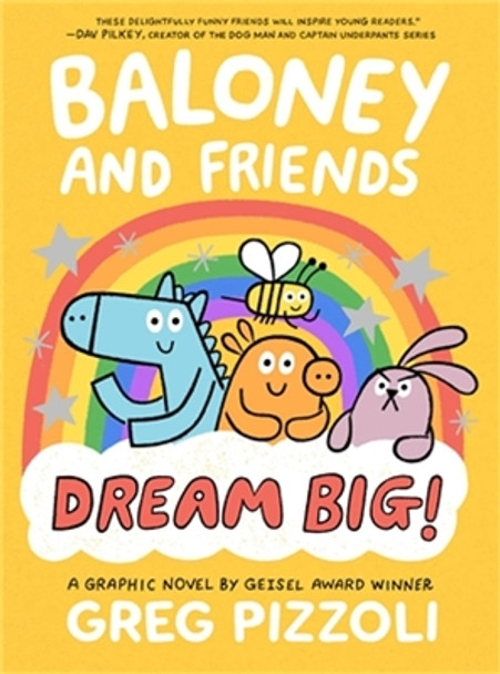 Baloney and Friends: Dream Big! by Greg Pizzoli 9780316218559