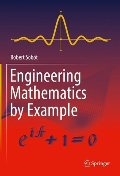 Engineering Mathematics by Example by Robert Sobot 9783030795443