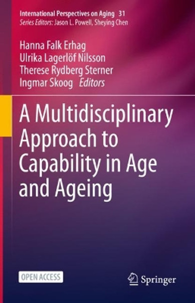 A Multidisciplinary Approach to Capability in Age and Ageing by Hanna Falk Erhag 9783030780623