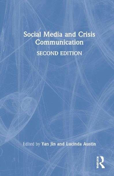 Social Media and Crisis Communication by Yan Jin 9780367488994