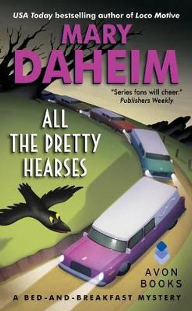 All the Pretty Hearses by Mary Daheim