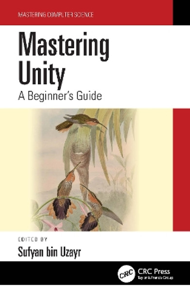 Mastering Unity: A Beginner's Guide by Sufyan bin-Uzayr 9781032103174