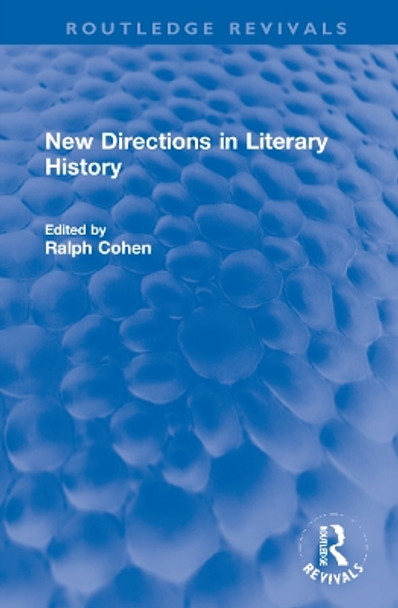 New Directions in Literary History by Ralph Cohen 9781032162904