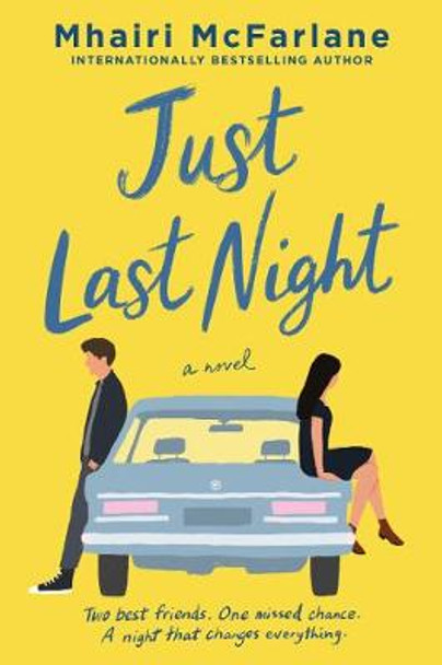 Just Last Night by Mhairi McFarlane