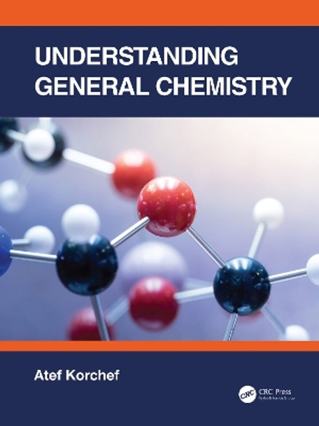 Understanding General Chemistry by Atef Korchef 9781032189147