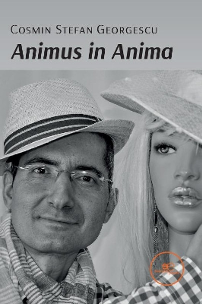 ANIMUS IN ANIMA: 2021 by Cosmin Stefan Georgescu 9791220115483